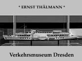 Seitenradmotorschiff / Modell Verkehrsmuseum Dresden